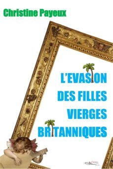 l'evasion des filles vierges britanniques (ebook)-9782889496013