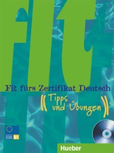 fit furs zertifikat deutsch. lehrbuch mit integrierter audio-cd tipps und ubungen-9783190516513