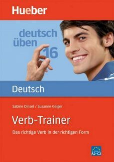 deutsch uben: verb-trainer: das richtige verb in der richtigen form-9783191074913