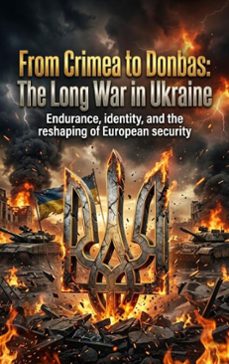 from crimea to donbas: the long war in ukraine (ebook)-elena brooks-9783565371013