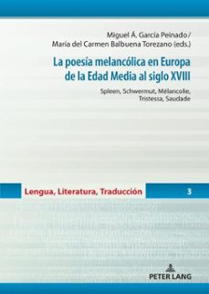 la poesia melancolica en europa de la edad media al siglo xviii (ebook)-9783631871713