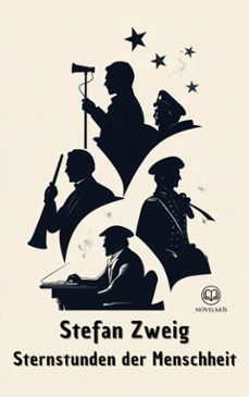stefan zweig: sternstunden der menschheit (ebook)-stefan zweig-9783689310813