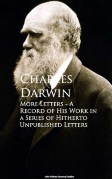 more letters - a record of his work in a series of hitherto unpublished letters (ebook)-charles darwin-9783736414013