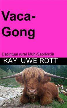 vaca-gong (ebook)-kay uwe rott-9783746779713
