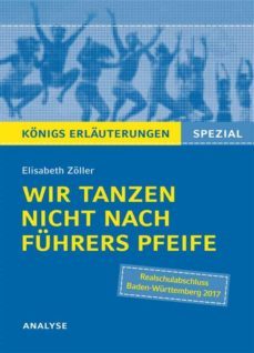 wir tanzen nicht nach fuhrers pfeife von elisabeth zoller. konigs erlauterungen spezial. (ebook)-elisabeth zoller-9783804440913