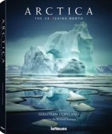 arctica - the vanishing north-sebastian copeland-9783832732813
