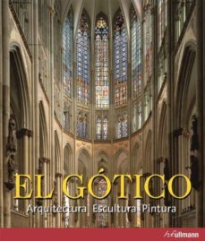 el gotico: arquitectura, escultura, pintura-rolf toman-9783833162213