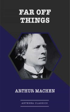 far off things (ebook)-arthur machen-9783963762413