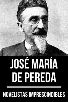 novelistas imprescindibles - jose maria de pereda (ebook)-jose maria de pereda-august nemo-9783967999013
