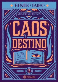 mundo sin dioses 3. caos y destino (ebook)-9786070772313