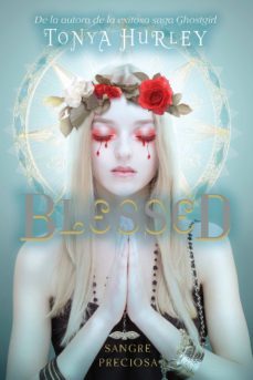 blessed (the blessed 1) (ebook)-tonya hurley-9786071121813