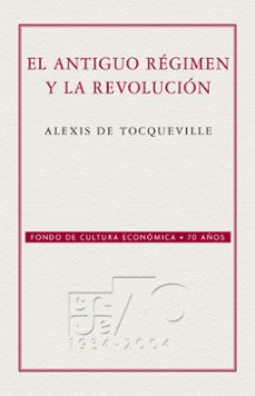 el antiguo regimen y la revolucion (ebook)-9786071609113