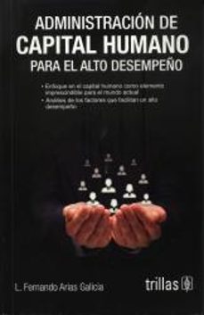 administracion de capital humano para el alto desempeño-l fernando arias galicia-9786071732613