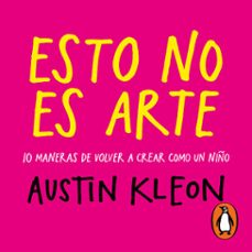 esto no es arte-austin kleon-9786073878913