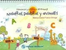 estimulacion y correcion del lenguaje: nosotros, palabras y anima les-blanca estela franco ortega-9786074483413
