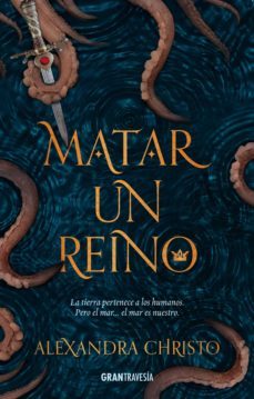 matar un reino (ebook)-alexandra christo-9786075276113