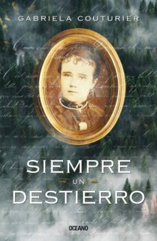 siempre un destierro (ebook)-gabriela couturier-9786075570013