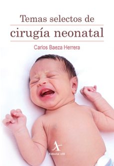 temas selectos de cirugia neonatal (ebook)-carlos baeza herrera-9786077410713
