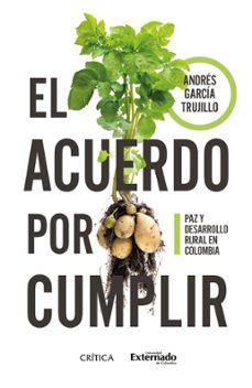 el acuerdo por cumplir (ebook)-andrés garcía trujillo-9786287571013