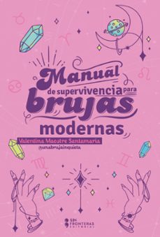 manual de supervivencia para brujas modernas (ebook)-valentina maestre santamaría-9786287642713