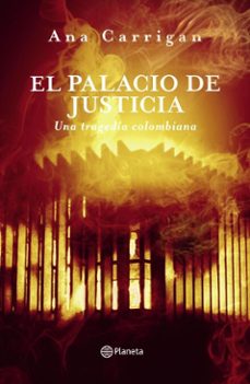 el palacio de justicia, una tragedia colombiana (ebook)-ana carrigan-9786287827813