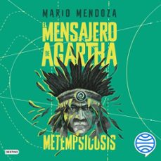 el mensajero de agartha 6. metempsicosis (audiolibro)-mario mendoza-9786287829213