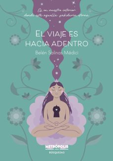 el viaje es hacia adentro (ebook)-belén salinas medici-9786316505613