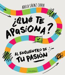 ¿que te apasiona? (ebook)-adela sáenz cavia-9786316632913