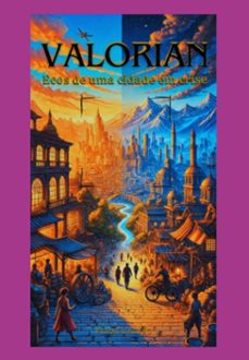 valorian: ecos de uma cidade em crise (ebook)-galvão vitor-9786501206813