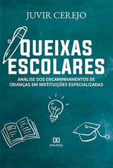 queixas escolares (ebook)-juvir cerejo-9786525212913