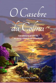 o casebre da colina (ebook)-carlos arantes josé-9786526630013