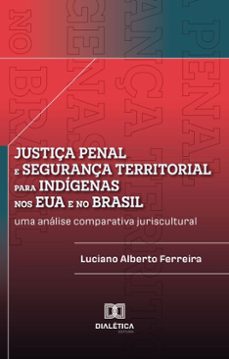 Imagen Principal de Justiça penal e segurança territorial para indígenas nos EUA e no Brasil | eBook