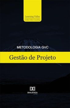 metodologia gvc (ebook)-golden valley consulting-9786527080213