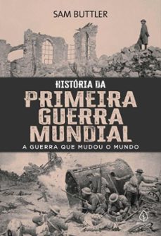 historia da primeira guerra mundial (ebook)-sam buttler-9786550973513