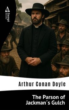 the parson of jackmans gulch (ebook)-arthur conan doyle-9786551730313