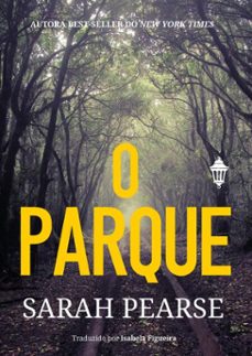 o parque (ebook)-sarah pearse-9786552450913
