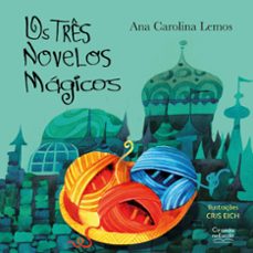 os tres novelos magicos (ebook)-ana carolina lemos-9786553843813