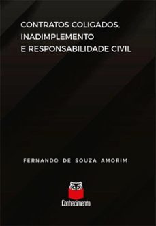 contratos coligados, inadimplemento e responsabilidade civil (ebook)-9786553870413