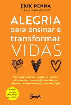 alegria para ensinar e transformar vidas (ebook)-erik penna-9786555444513