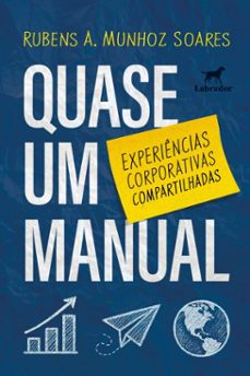 quase um manual (ebook)-rubens a. munhoz soares-9786556259413