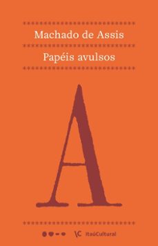 papéis avulsos (ebook)-machado de assis-9786556926513