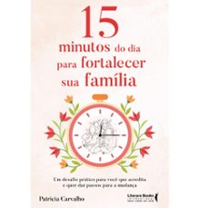 15 minutos do dia para fortalecer sua familia (ebook)-9786559228713