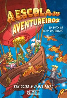 a escola de aventureiros (ebook)-ben costa-james parks-9786559576913