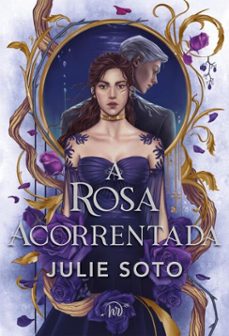 a rosa acorrentada (ebook)-julie soto-9786559705313