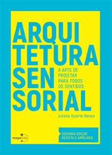 arquitetura sensorial (ebook)-juliana duarte neves-9786586367713