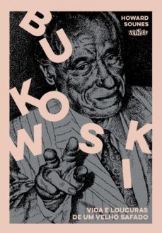 bukowski (ebook)-howard sounes-9786586691313