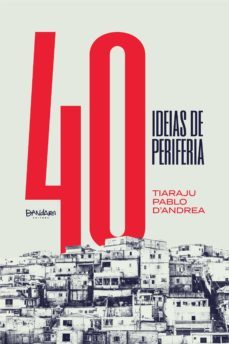 40 ideias de periferia (ebook)-tiaraju pablo d'andr-9786588586013