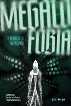 megalofobia: o horror da imensido (ebook)-mário bentes-rodrigo ortiz vinholo-luã mendes-9786588912713