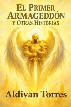 el primer armagedon y otras historias (ebook)-aldivan torres-9786598878313