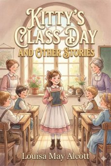 kitty's class day and other stories (ebook)-9786726010813